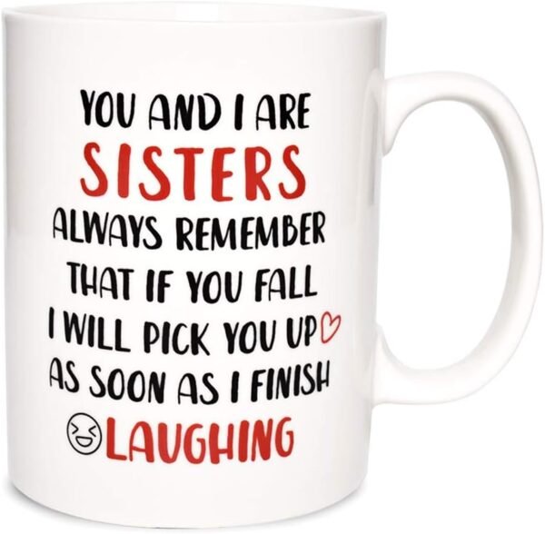 Bosmarlin Funny Sister Coffee Mug, Christmas Gifts, Dishwasher and Microwave Safe (We Are Sisters)