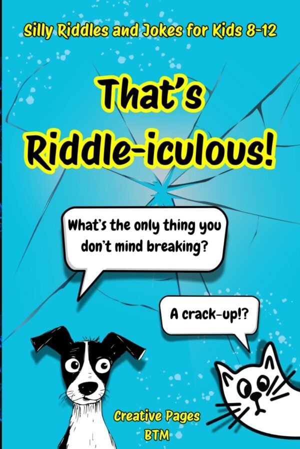 That’s Riddle-iculous!: Silly Riddles and Jokes for Kids 8-12 | Laugh-Out-Loud Fun and Tricky Puzzles! (That's INKredible!)