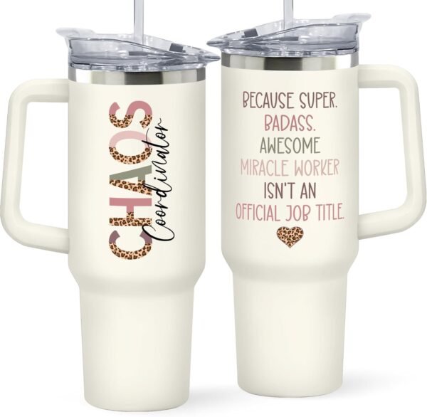 Chaos Coordinator Gifts - 40 Oz Tumbler for Women, Boss, Coworker, Teacher, Nurse, Mom